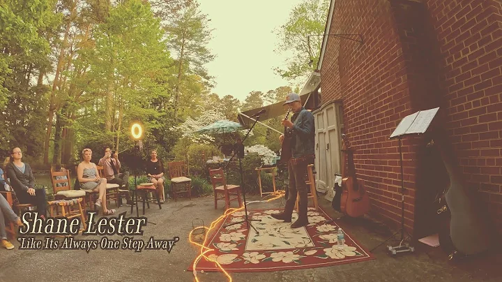 Shane Lester - Like Its Always One Step Away (Live...