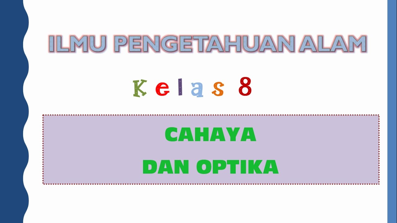 Soal Dan Jawaban Tentang Cahaya Dan Alat Optik Kelas 8.doc - Galeri Soal