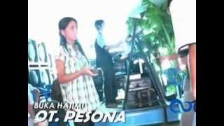 Buka Hatimu dan Pujaan Hati Remix OT  PESONA House Music   OOC 2011