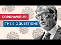 Coronavirus: Bill Gates speaks to the FT about how to tackle the pandemic