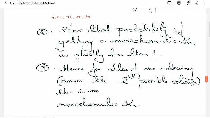 Probabilistic Method | Lecture 3 | Ramsey Lower Bound and Hypergraph 2-colouring