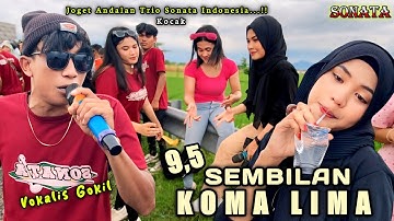SEMBILAN KOMA LIMA VOKALIS GOKIL SONATA INDONESIA TERBARU