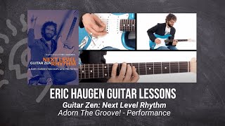 🎸 Eric Haugen Guitar Lesson - Adorn The Groove! - Performance - TrueFire