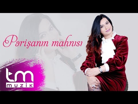 Nurəngiz Məmmədova – Pərişanın Mahnısı