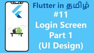 11.Login Screen Part 1 (Design) | Flutter Tamil Tutorial | techashonline screenshot 3