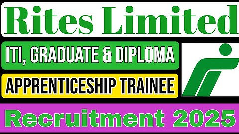 Rites Limited  Graduate, Diploma, ITI Apprentice Recruitment 2025.