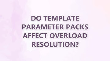Do template parameter packs affect overload resolution?