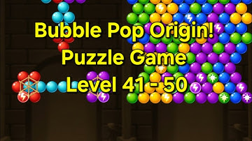 Bubble Pop Origin! Puzzle Game Level 41 - 50