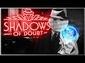The Shadows Of Doubt Platinum Proved I Am The Worst Detective.