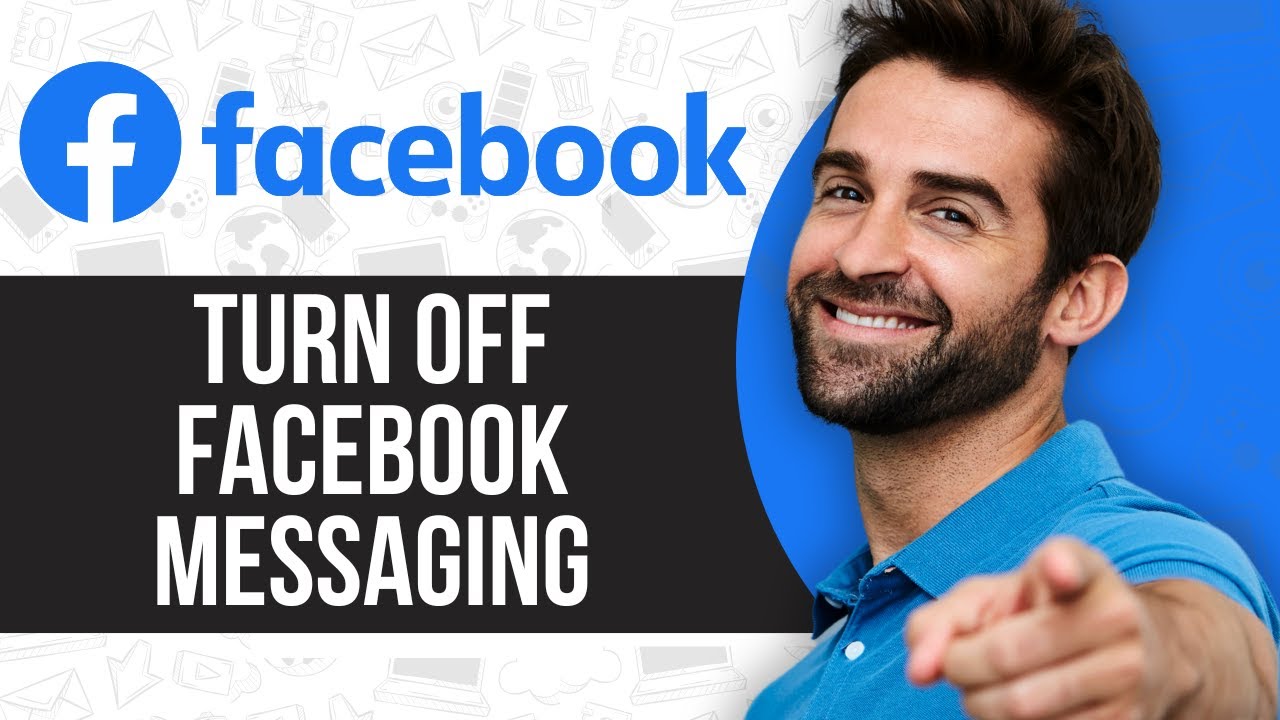 Image Off Facebook How to Turn Off Facebook Messaging (2024) - YouTube