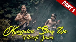 Story Wa Quotes Bahasa Jawa (Filosofi Jawa)