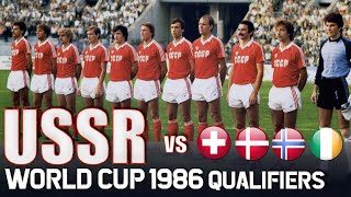 SOVIET UNION World Cup 1986 Qualification All Matches Highlights  | Road to Mexico