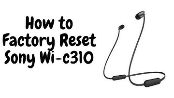 How to connect Bluetooth Sony wic310 and reset factory default