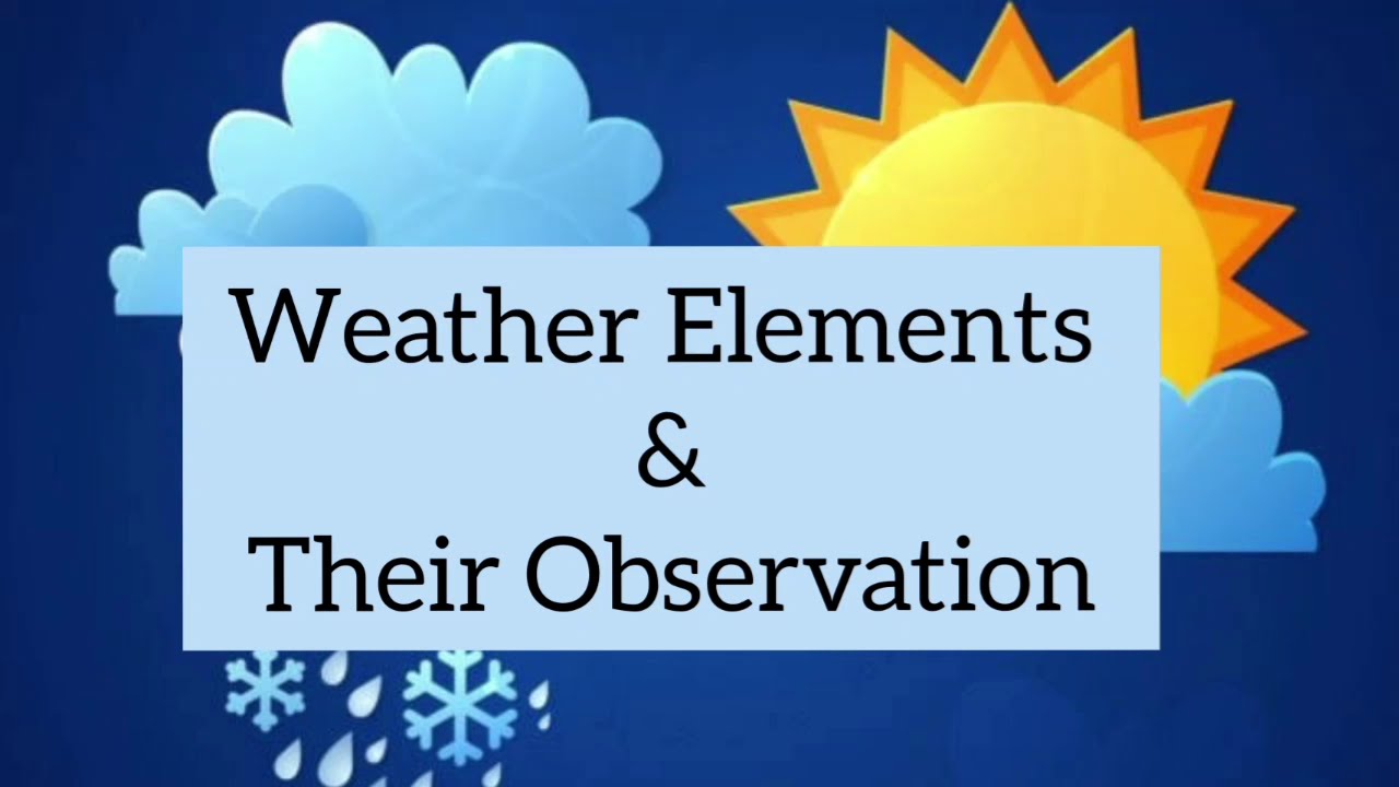 Weather  Elements  - Temperature