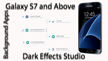 Galaxy S7 and Above   Stop Background apps and free up memory