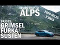 Road trip to alps switzerlands best passes susten grimsel furka and great st bernard 4k