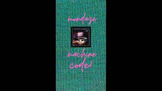 Mondaze. - Machine Code [ALBUM TEASER]
