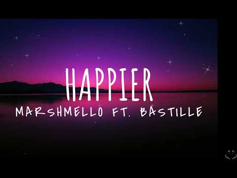 Marshmello Ft. Bastille - Happier 1 Hour