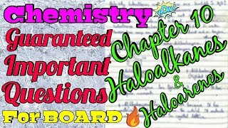 PREVIOUS year Chemistry | Haloalkanes and Haloarenes | Some Guaranteed Important Questions