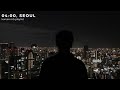 4:00 am, Seoul | 1hr chill korean r&b (비오는 날 감성의 r&b 모음)