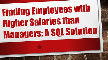 Finding Employees with Higher Salaries than Managers: A SQL Solution