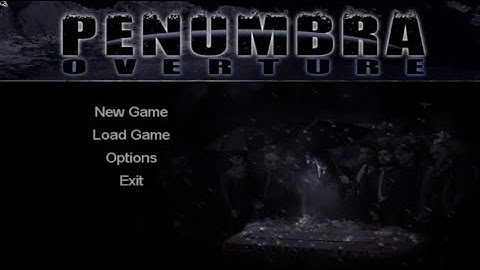 (Penumbra: Overture) [ part 1 ] revisiting a classic