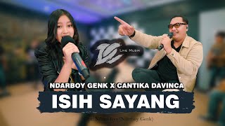 NDARBOY GENK X CANTIKA DAVINCA - ISIH SAYANG (OFFICIAL LIVE MUSIC) - DC MUSIK