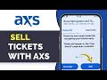 How To Sell Tickets on AXS (Quick Resale Guide 2026)