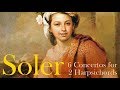 Soler: 6 Concertos for 2 Harpsichords