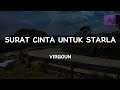 Virgoun - Surat Cinta Untuk Starla (Lyric)