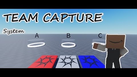 How to make roblox team capture