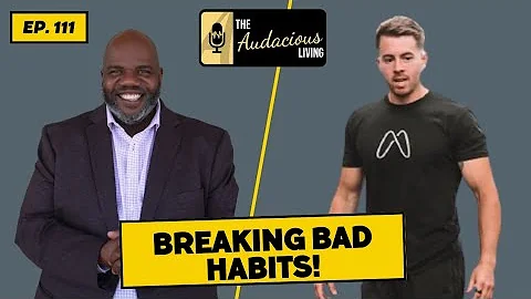 Episode #111 Breaking Bad Habits featuring Marcus Mackay