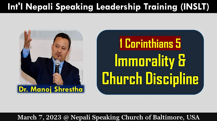 1 Corinthians 5 - Immorality and Church Discipline