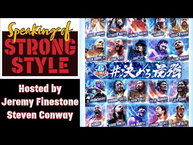 2024 G1 Climax 34 preview | Chris Samsa's Sport of Pro Wrestling contest | Speaking of Strong Style
