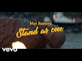 Mat Bastard - Stand As One