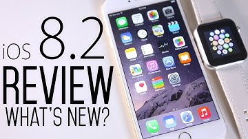 iOS 8.2 Review - What