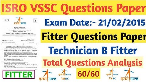ISRO VSSC Technician B Fitter Previous Yaer Questions Paper Solusion 21/02/2015