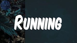 (Lyrics) Running - LADIPOE