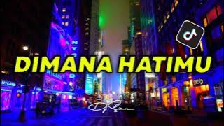 Download lagu Dj Old Dimana Hatimu Slow Bass || Dj Viral Tiktok
