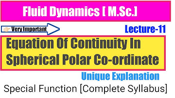 Equation Of Continuity In Spherical Polar Co-ordinate | Fluid Dynamics | Lecture-11 |
