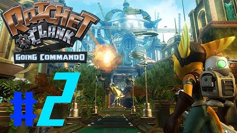 Ratchet and Clank 2 - Walkthrough - Part 2 | Sabotaging The Jamming Array