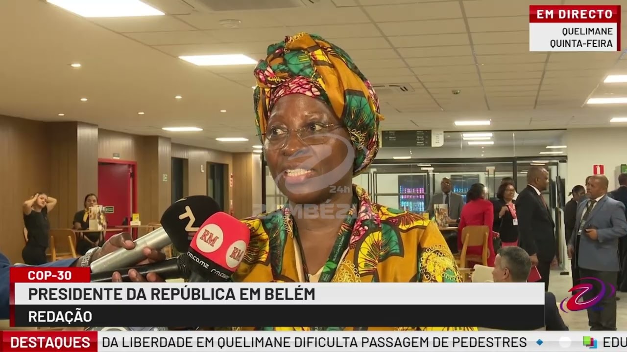 CHAPO EM BELÉM: MOÇAMBIQUE MARCA PRESENÇA NA COP-30