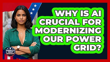 Why Is AI Crucial For Modernizing Our Power Grid? - America First Democrats