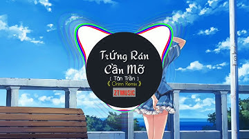 Trứng Rán Cần Mỡ ( Orinn Remix ) - Tân Trần | Nhạc Trẻ Remix Căng Cực Gây Nghiện Hot Nhất Tik Tok