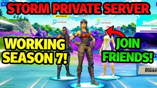 *UPDATED* PRIVATE SERVER (DEV ACCOUNT) IN FORTNITE SEASON 7 + JOIN FRIENDS! (with StormFN)