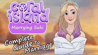 Marrying Suki | A Complete Guide To Marriage & Kids In Coral Island