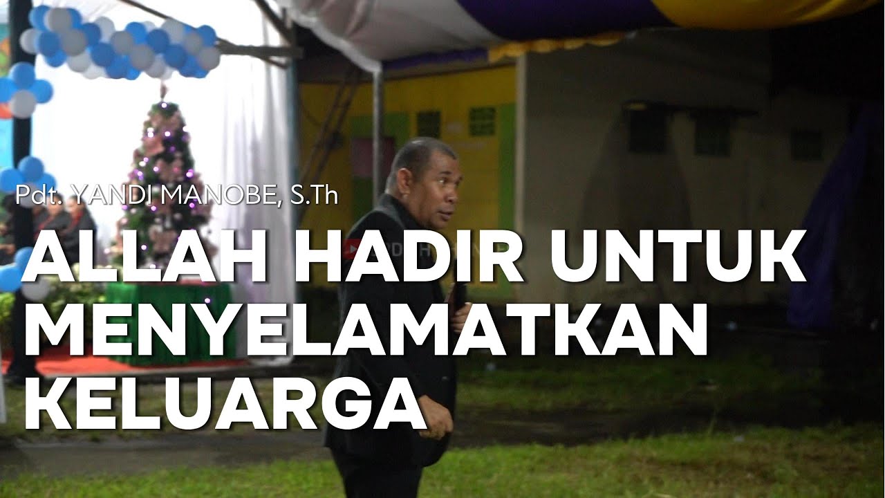 ALLAH HADIR UNTUK MENYELAMATKAN KELUARGA PART III