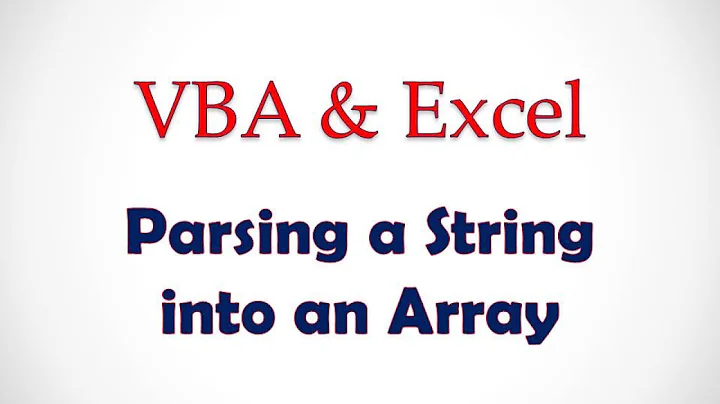 VBA & Excel Lesson 3: Parsing a String into an Array