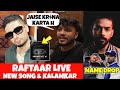 Raftaar live talking about krna kalamkaar upcoming  his new projects  gd47 x 47  badshah 