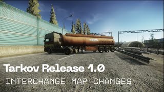 Tarkov 1.0 Interchange map changes 2